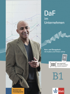 DaF im Unternehmen B1Kurs- und Übungsbuch mit Audios und Filme